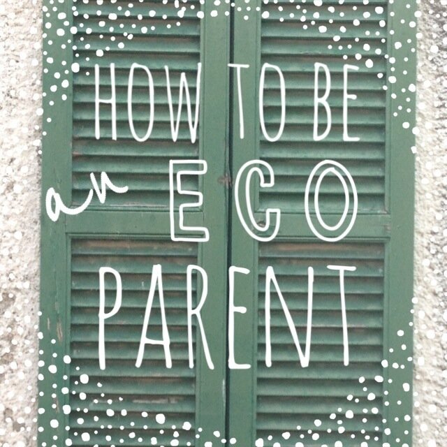 http://lulastic.co.uk/parenting/how-to-be-an-eco-parent/