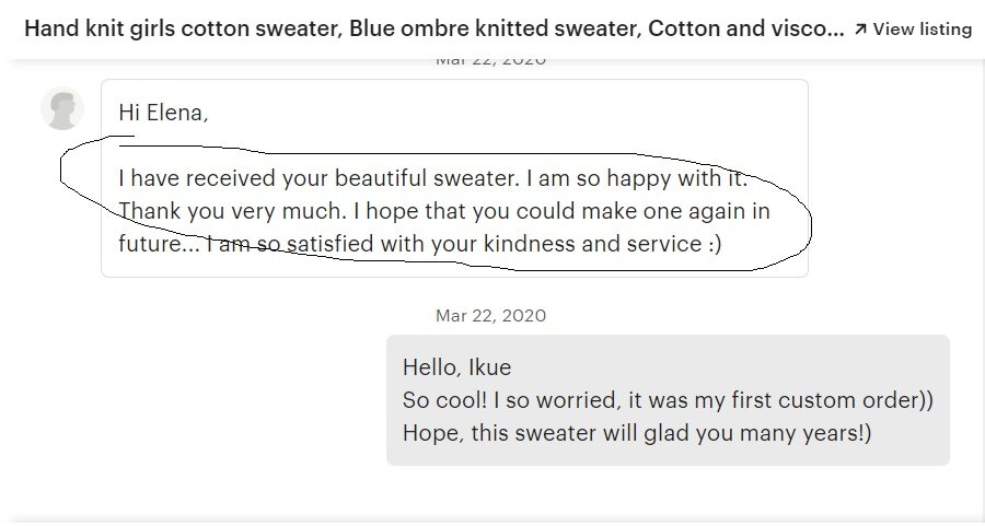 Перевод: "я получила ваш красивый свитер. Я так счастлива с ним. Огромное спасибо. Надеюсь, вы сможете повторить его в будущем. Я так довольна вашей добротой и обслуживанием". 