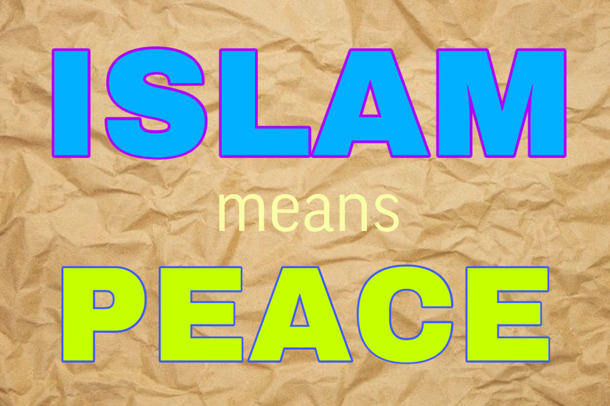 Надпись на английском: "Ислам означает мир"