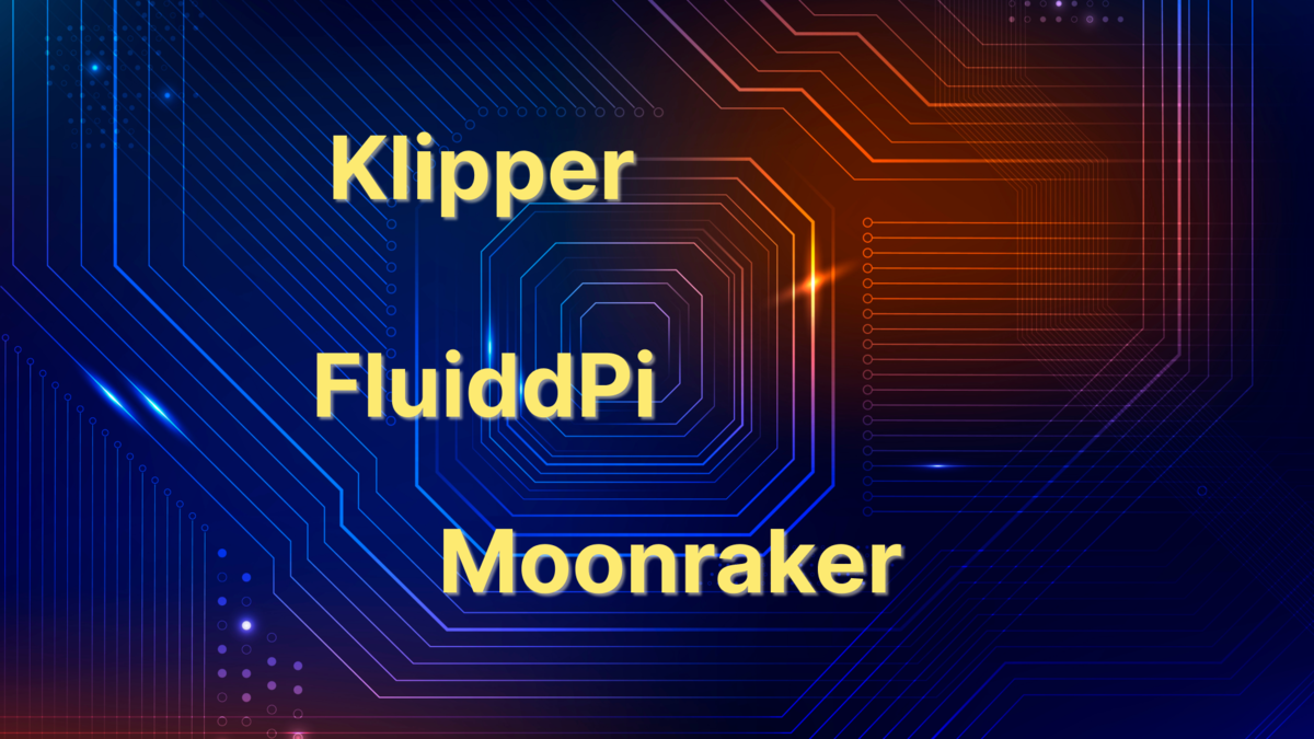 Klipper, Moonraker и FluiddPi