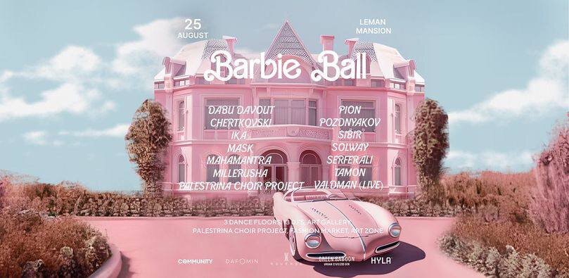 BARBIE BALL - Москва пятница 25 августа 22:00