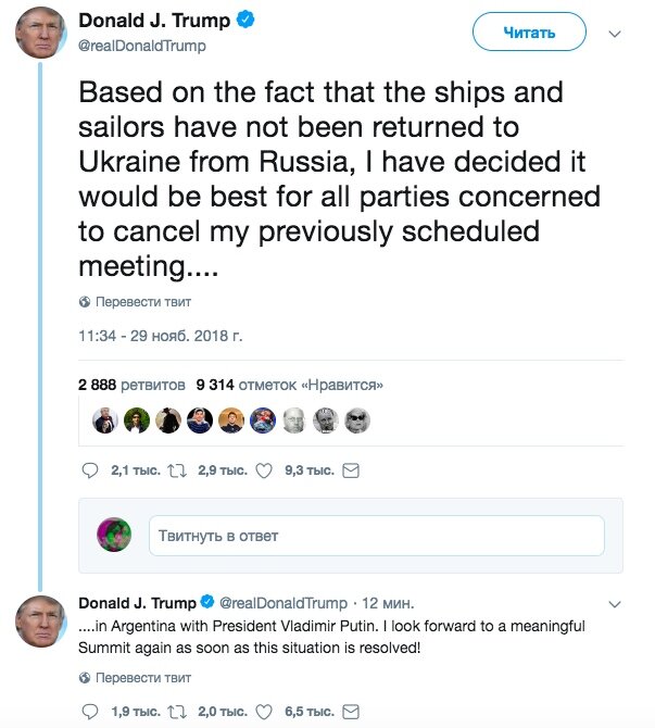 «Основываясь на том, что корабли и моряки не вернулись на Украину из России, я решил, что было бы лучше для всех сторон отменить мою ранее запланированную встречу в Аргентине с президентом Владимиром Путиным. Я с нетерпением жду осмысленной встречи снова, как только эта ситуация разрешится».
