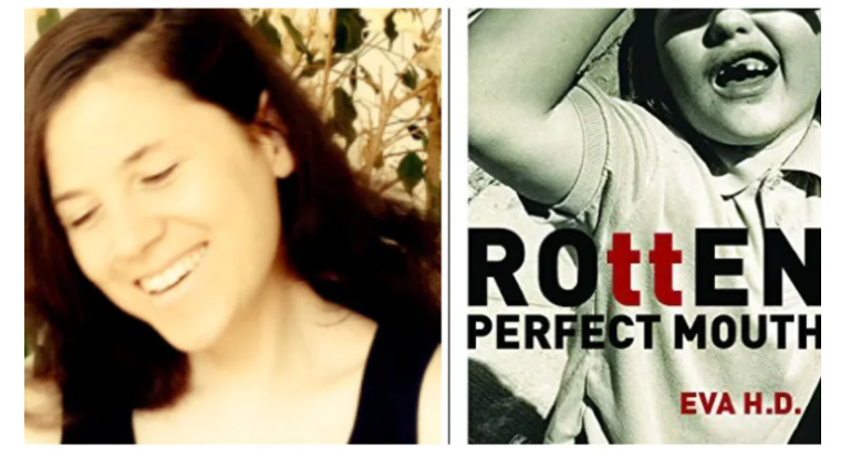 Ева H.D. и обложка её первого сборника "Rotten Perfect Mouth" (Совершенно испорченный / сгнивший рот)