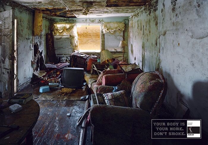 Твое тело - это твой дом. Не кури.