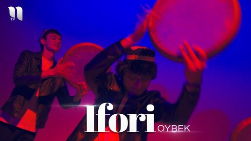 Oybek - Ifori (Official Music Video)