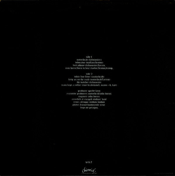 Из вошедших на альбом композиций три вещи (Motorhead, Lost Johnny и The Watcher) были написаны Лемми Килмистером еще в составе Hawkwind, соответственно это кавер-версии. Также на альбоме записан один из самых известных рок-стандартов всех времен The Train Kept a-Rollin' авторства Tiny Bradshaw (в разное время этот джазовый шлягер исполняли Led Zeppelin, Aerosmith, Twisted Sister). Еще две композиции (White Line Fever и 	Keep Us On The Road) написаны совместными усилиями Килмистера, Кларка и Тэйлора, ну и оставшиеся 	Lost Johnny (написана Лемми в соавторстве с Mick Farren) и Vibrator, за авторством Larry Wallis, оригинальный гитарист группы. 