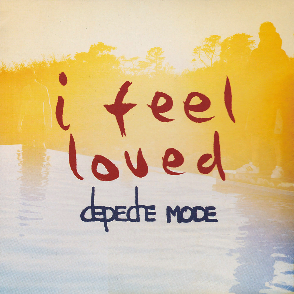 Depeche mode i feel you. Depeche Mode i feel Loved. Depeche Mode i feel Loved CD. Depeche Mode i feel Loved альбом. Depeche Mode - i feel Loved (Armen Miran Edit)