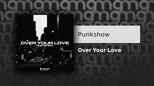 Punkshow - Over Your Love (Официальный релиз)