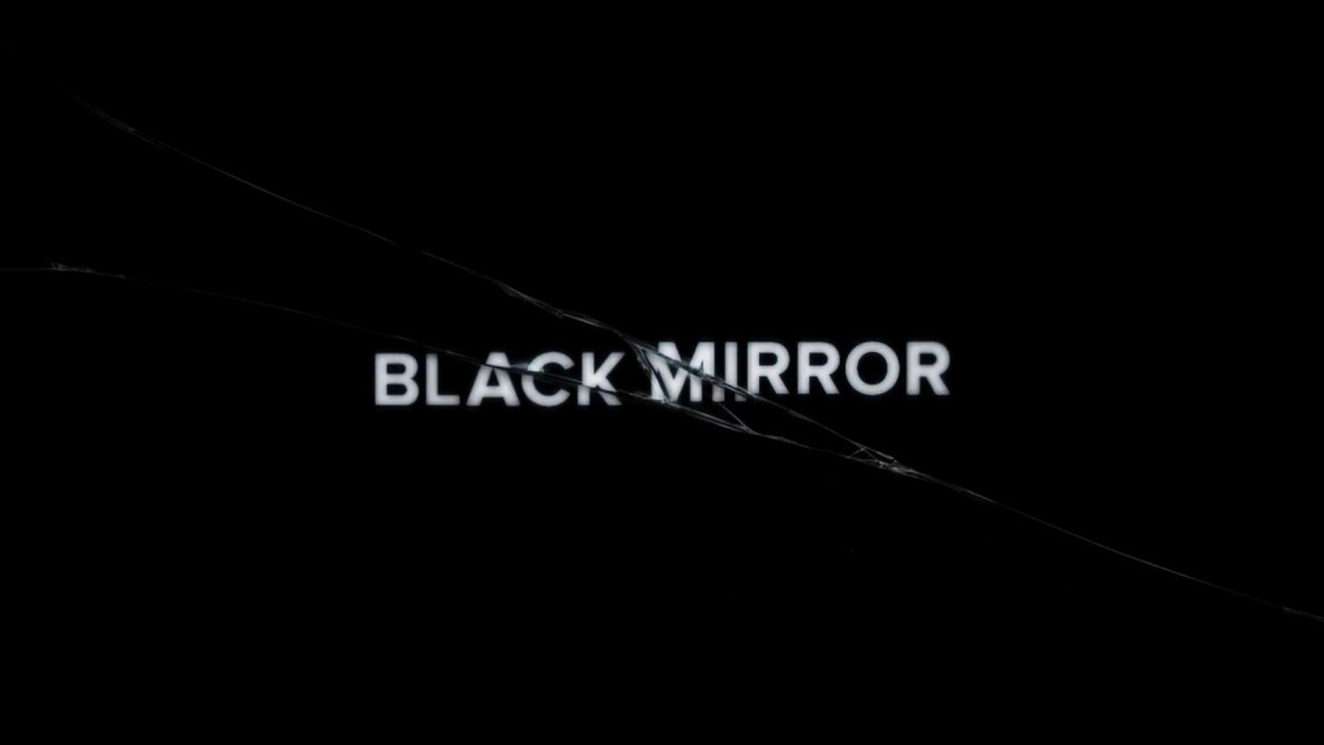                            Заставка сериала "Black Mirror"(Черное зеркало