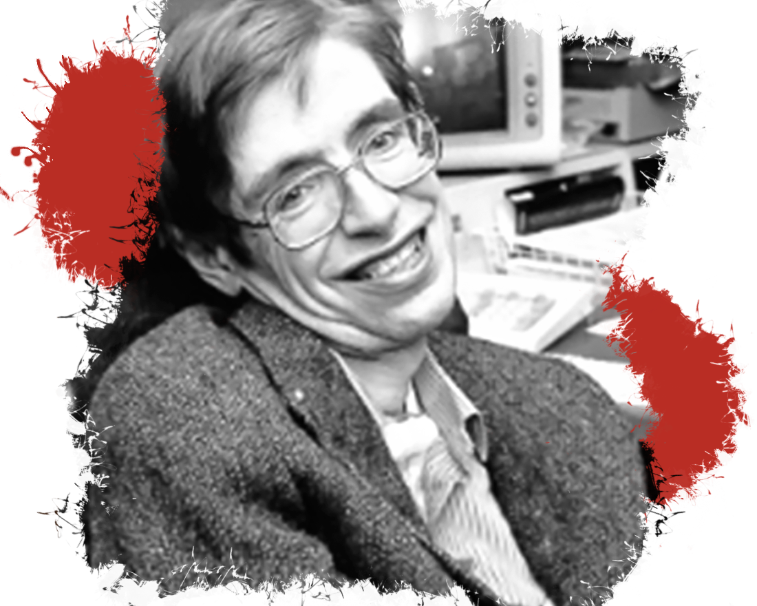 1. Сти́вен Уи́льям Хо́кинг  — английский физик-теоретик, космолог и астрофизик, писатель, директор по научной работе Центра теоретической космологии Кембриджского университета. Автор ряда научных трудов по физике черных дыр и космологии