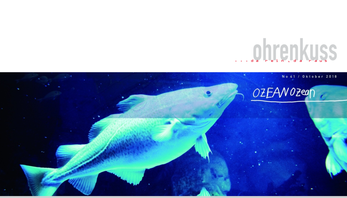 Выпуск журнала Ohrenkuss Океан (№40/2018) . Источник https://ohrenkuss.de