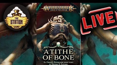 БЭкострим Thestation Tithe of bones Age of sigmar