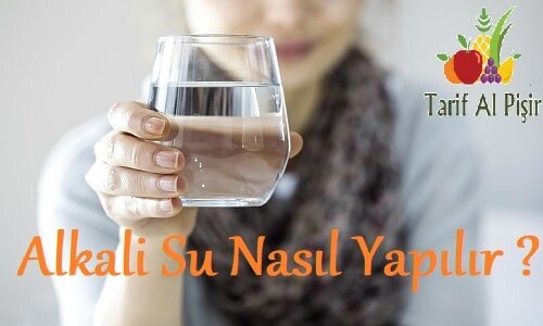  Alkali Su Nasıl Yapılır?