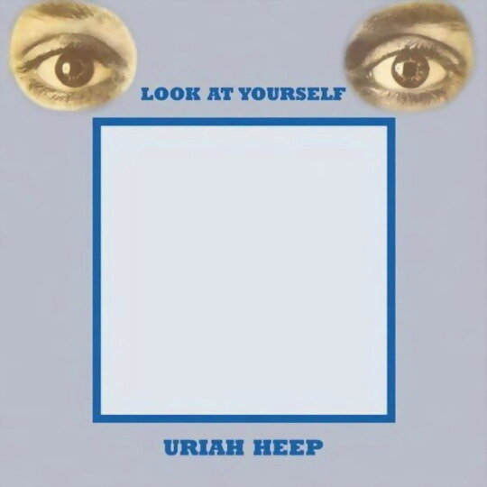 Uriah Heep - Look At Yourself (1971) 