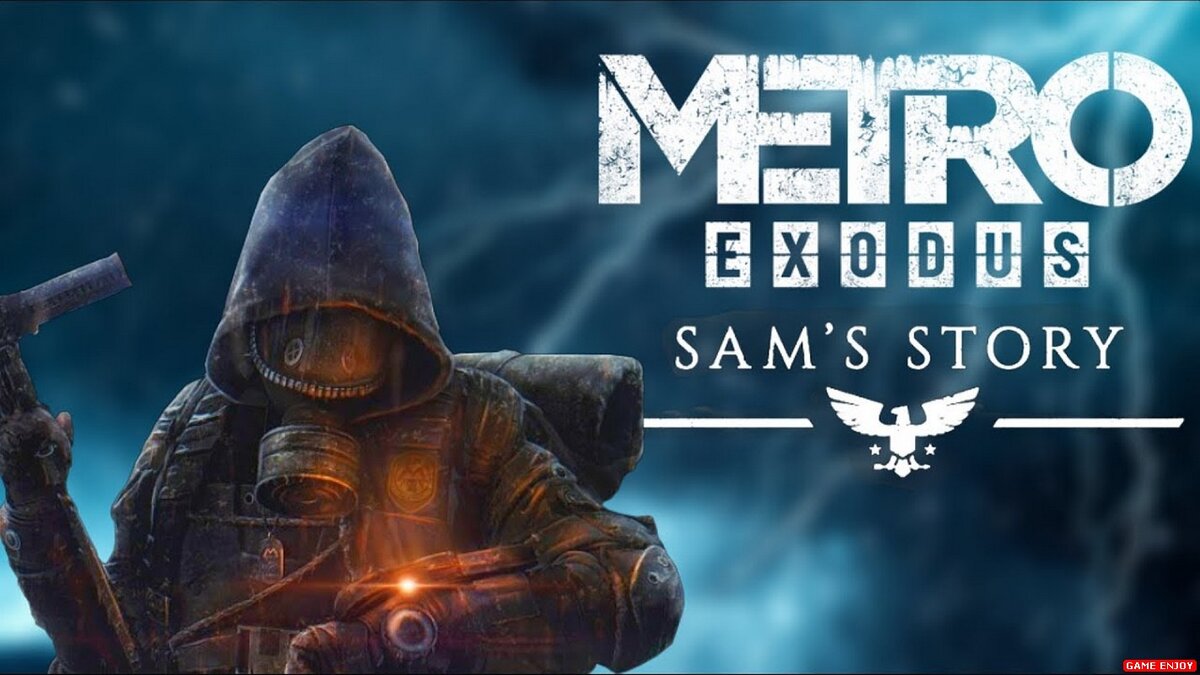 Metro Exodus Sam's story