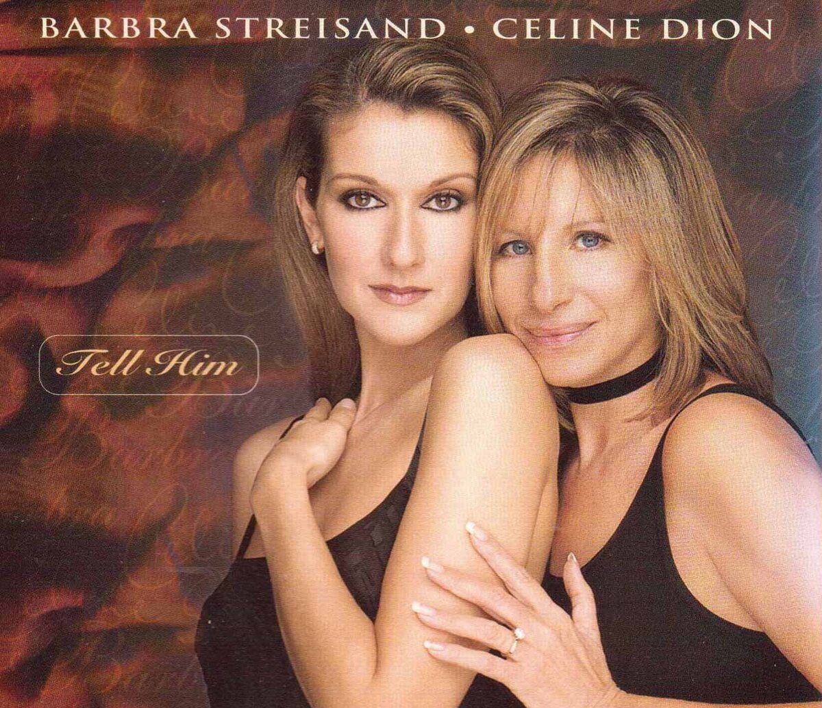 Страшной красоты песенка: Barbra Streisand & Celine Dion – Tell Him |  Tricky English | Дзен