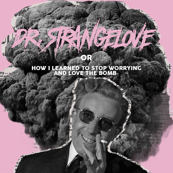 Dr.Strangelove 