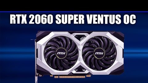 Видеокарта MSI GeForce RTX 2060 SUPER VENTUS OC