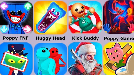 Huggy Wuggy,Poppy Playtime,Kick The Buddy,Standoff 2,Poppy FNF,