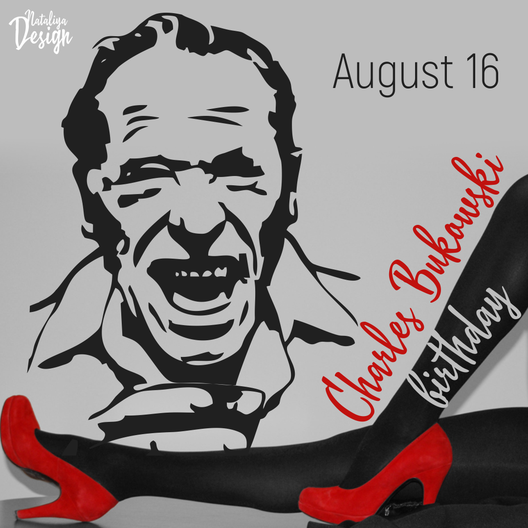 День рождения Чарльза Буковски