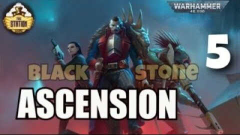 Blackstone Fortress Ascension  Былинный сказ  Warhammer 40k  Часть 5