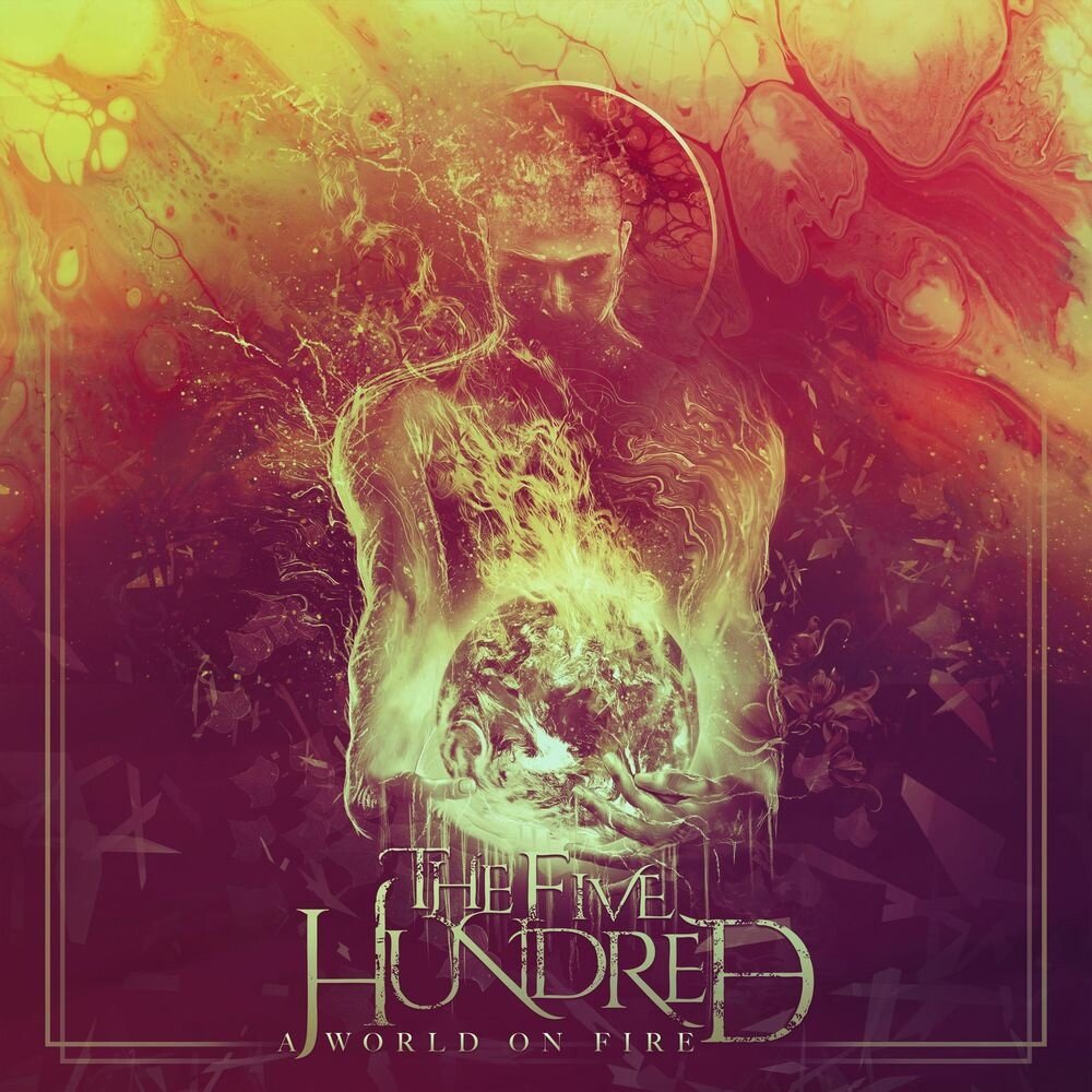 The Five Hundred - A World on Fire (2021) Источник фото: Яндекс Картинки