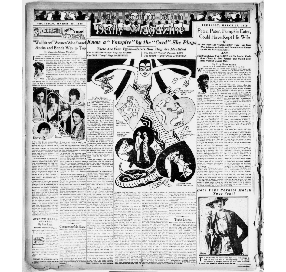 Вы узнаете тип "вамп" по той карте, которую она разыгрывает. Вамп бубен охотится за богатством; вамп червей охотится за любовью; вамп треф - за местью; вамп пик - за успехом. Статья в Дэйли Мэгазин, 1919 год. Вамп напоминает карикатуру на Теду Бару с хвостом змеи.