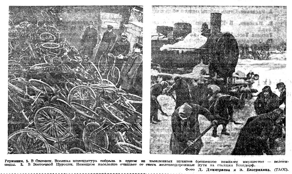 Германия. 1. В Силезии. Военная комендатура собрала в одном из населённых пунктов брошенное немцами имущество — велосипеды. 2. В Восточной Пруссии. Немецкое население очищает от снега железнодорожные пути на станции Бишдорф. Фото Д . Дмитриева и Э. Евзерихина. (ТАСС). // «Известия» № 63 (8673) от 16.03.1945 г.