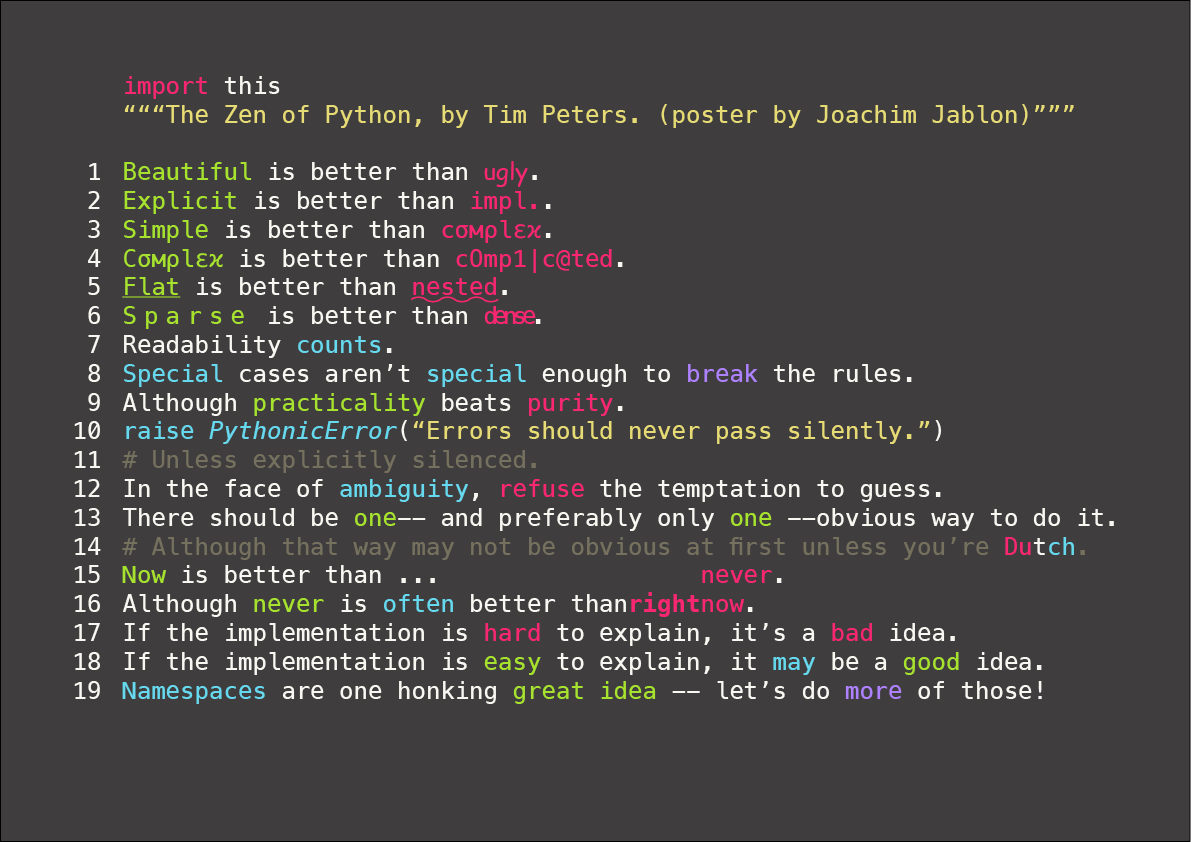 Команда import this выводит текст PEP20 (Zen of Python). 