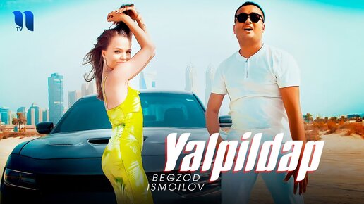 Begzod Ismoilov - Yalpildap (Official Music Video)