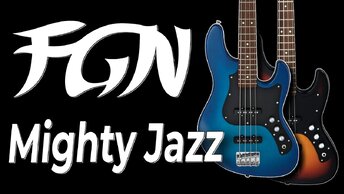 FGN Mighty Jazz - тот самый джаз-бас!
