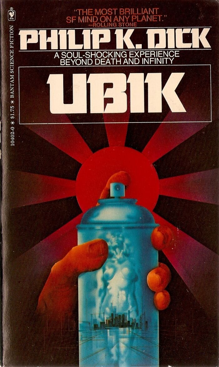 Филип К. Дик - самый гениальный сай-фай мозг во всей вселенной (Rolling Stone)
УБИК - душераздирающий опыт за гранью смерти и бесконечности