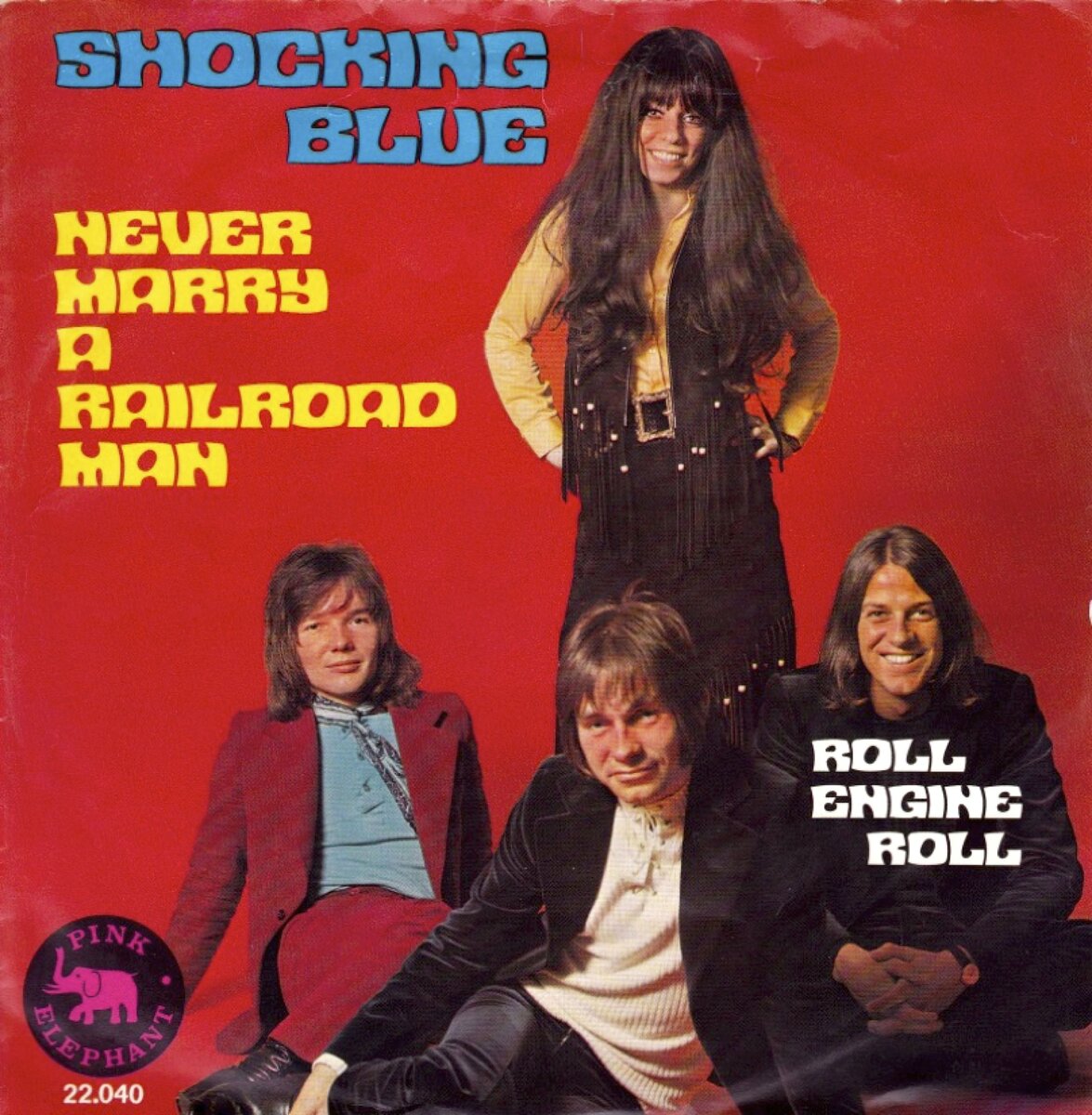 Обложка сингла "Never Marry A Railroad Man" голландской группы Shocking Blue