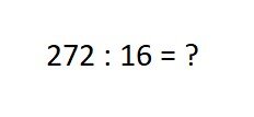 Число, которое мы хотим разделить, 272, называется делимое, а то число, на которое мы делим ( 16 ) - делитель.