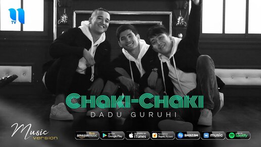 Dadu guruhi - Chaki-Chaki (audio 2020)