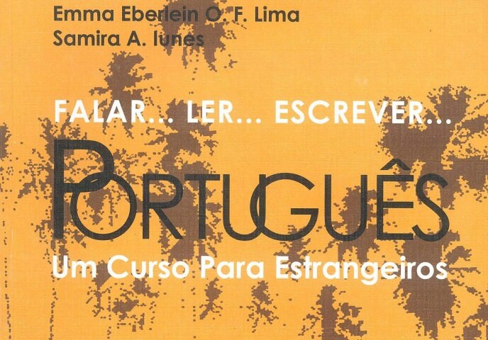 Falar Ler Escrever Português: um Curso Para