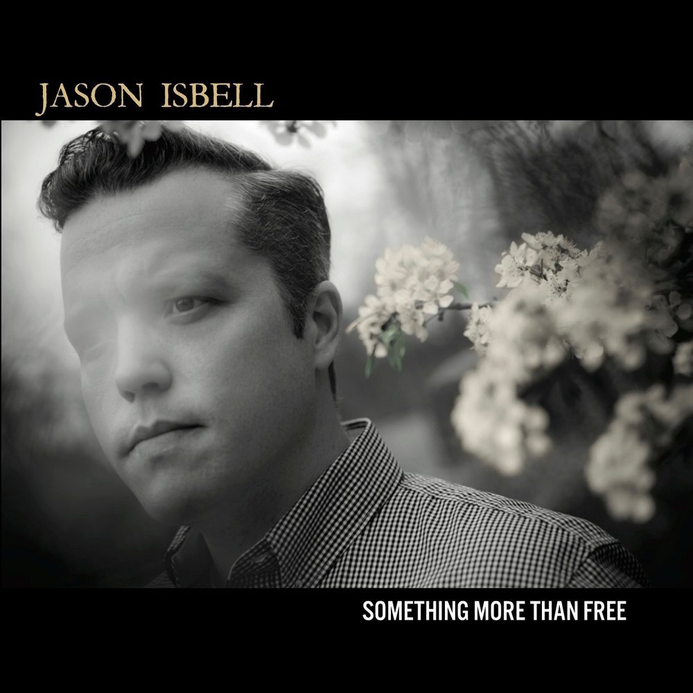 Jason Isbell «Something More Than Free» (p) 2015
