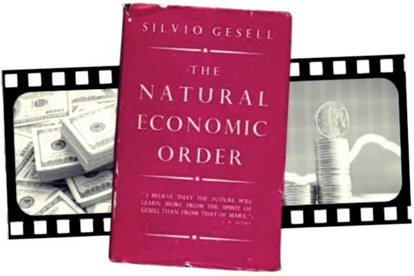Работа С. Гезелля «Естественный экономический порядок»