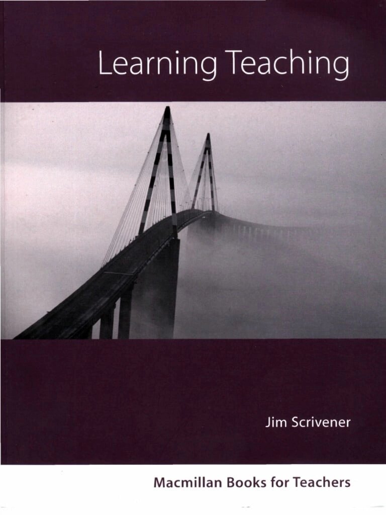 Learning teaching book. Джим Скривенер. Джим Скривенер Learning teaching. Learning teaching книга. Macmillan Learning teaching.