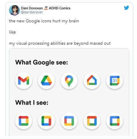 Твит: Иконки Google сломали мне мозг. 
У меня отключилась способность распознавать что-либо. 
Картинка: сверху — как это видит Google; снизу — как это вижу я