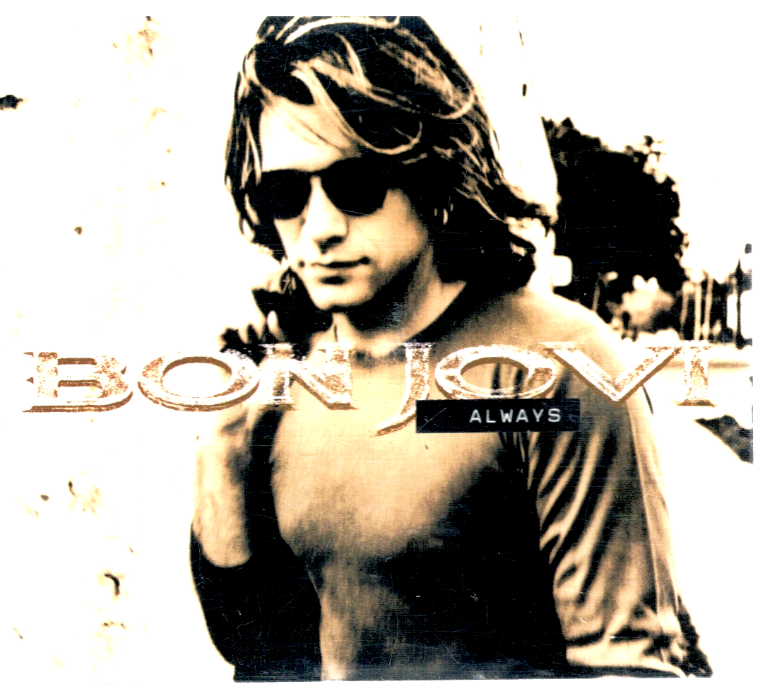 Bon Jovi 1995. Jon bon Jovi 1997. Bon Jovi always 1994 Single. Bon Jovi always Single 1994 CD. Песню bon jovi always