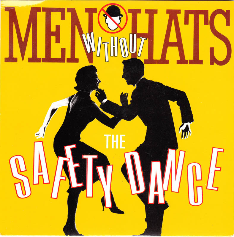 Конверт сингла "Safety Dance" канадской нью-вейв и синти-поп группы Men Without Hats