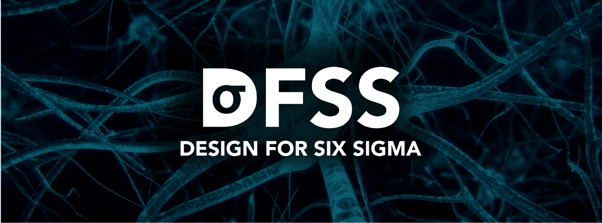 Создание 18. Design for Six Sigma. DFSS. Методология DFSS. Service Design for Six Sigma.