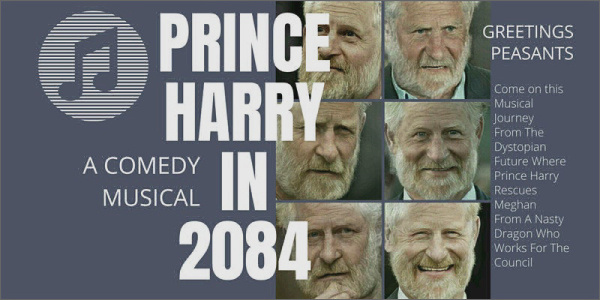 Афиша мюзикла «Принц Гарри в 2084». Фото с сайта London Theatres (https://londontheatres.com)