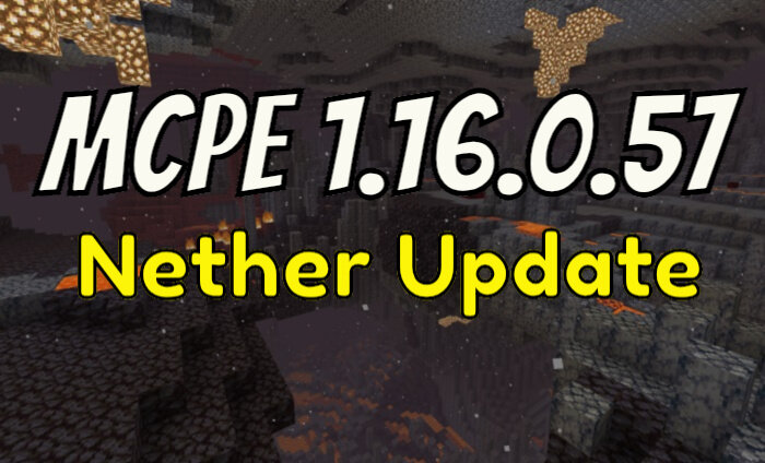 Minecraft Bedrock Edition 1.16.0.57