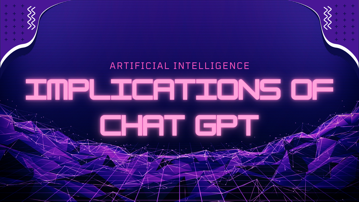 Implications of chat gpt