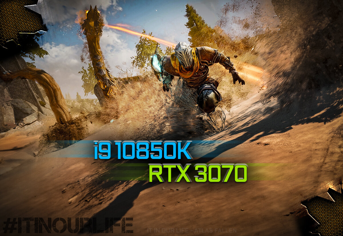 Atlas Fallen | i9 10850K + RTX 3070