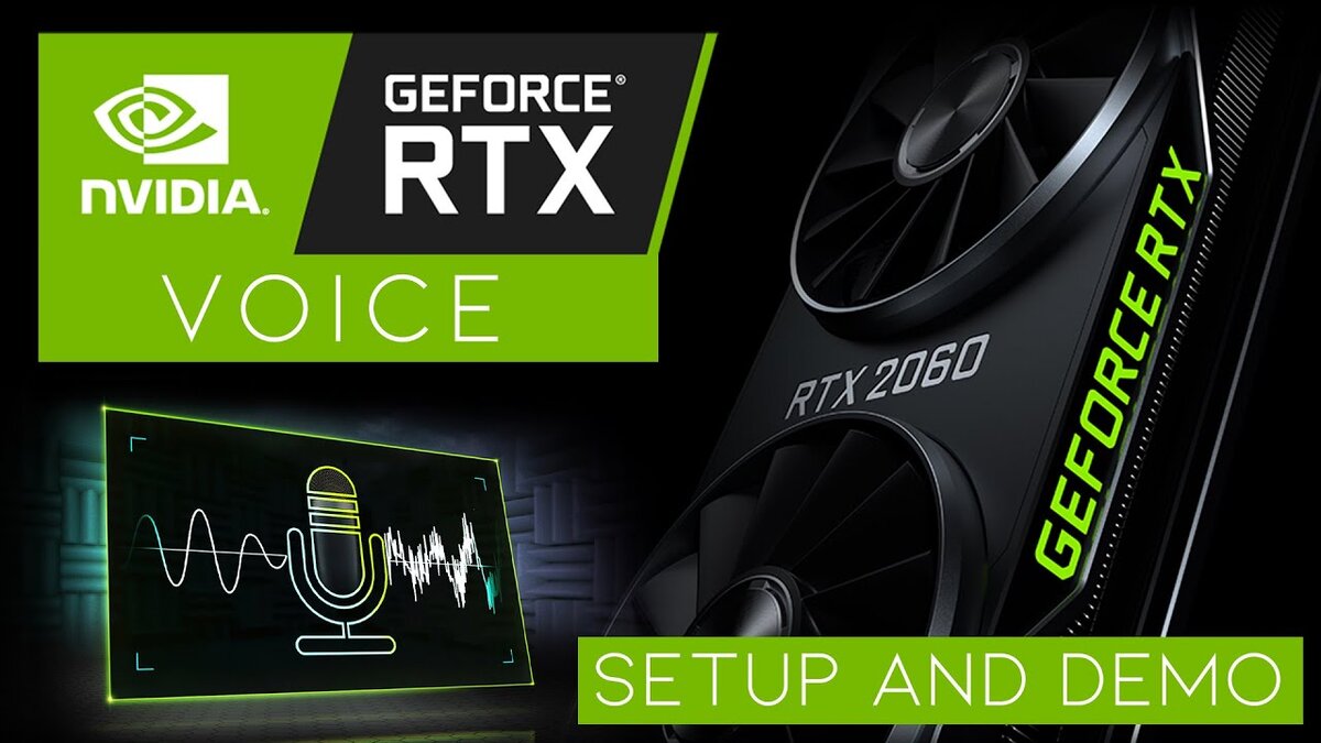 Voice setup. RTX Voice. NVIDIA Voice. NVIDIA Broadcast.