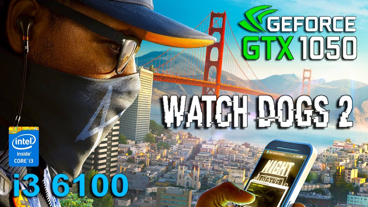 Watch dogs 2 online 1050 ti