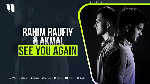 Rahim Raufiy & Akmal - See you again (audio 2021)